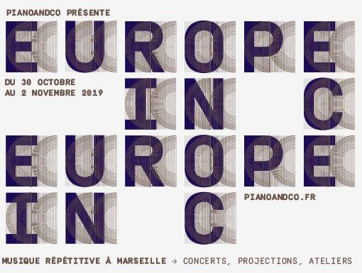 Europe In C, l&rsquo;événement ! La musique répétitive s&rsquo;invite à Marseille
